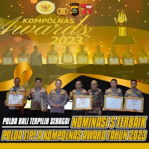 Polda Bali mendapatkan penghargaan nominasi 5 terbaik dalam acara Polda TIPE KOMPOLNAS AWARD TAHUN 2023