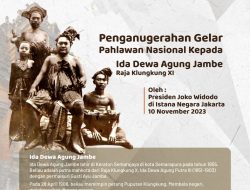 Penganugerahan Gelar Pahlawan Nasional Raja Kelungkung- Bali