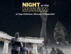 Digelar Sebulan Sekali, Wali Kota Surabaya Gratiskan Tiket Masuk ‘Night at The Museum’