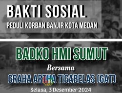 Jalankan Misi Kemanusiaan, Badko HMI Sumut Kolaborasi Bersama Graha Artha Tiga Belas