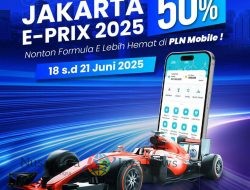 Dengan Semangat Hari Lahir Pancasila, PLN Kasih Diskon Tiket Masuk 50% di Aplikasi PLN Mobile untuk Meriahkan Jakarta E-Prix 2025