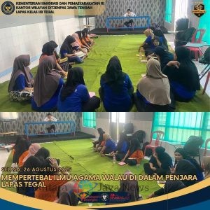 Mempertebal Ilmu Agama Walau di Dalam Penjara Lapas Tegal