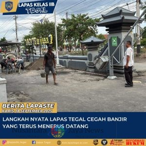 Langkah Nyata Lapas Tegal Cegah Banjir Yang Terus Menerus Datang