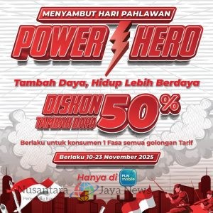 Semangat Hari Pahlawan, PLN Luncurkan Program “Power Hero”, Beri Diskon 50% Tambah Daya