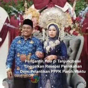 Pengantin Pria di Tanjungbalai Tinggalkan Resepsi Pernikahannya Demi Pelantikan PPPK Paruh Waktu