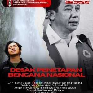 GMNI Sumut Desak Presiden Tetapkan Bencana Nasional,Gejala Krisis Kemanusiaan Di SUMATERA