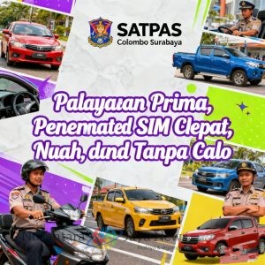 Satpas Colombo Surabaya Tegaskan Pelayanan Prima, Pembuatan SIM Cepat, Murah, dan Tanpa Calo