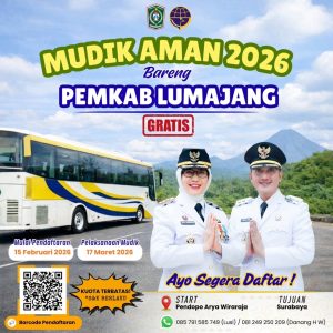 Mudik Gratis Lumajang, Prioritaskan Keselamatan dan Kenyamanan Pemudik