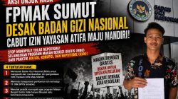 FPMAK Sumut Desak Badan Gizi Nasional Cabut Izin Yayasan Atifa Maju Mandiri