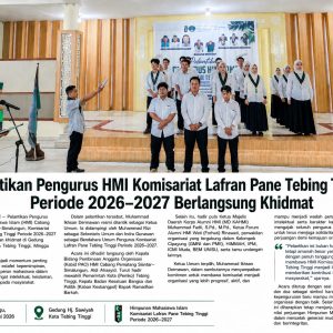 Pelantikan Pengurus HMI Komisariat Lafran Pane Tebing Tinggi Periode 2026–2027 Berlangsung Khidmat