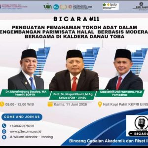 BICARA #11 LP2M UINSU Dorong Penguatan Peran Tokoh Adat dalam Pengembangan Pariwisata Halal di Danau Toba