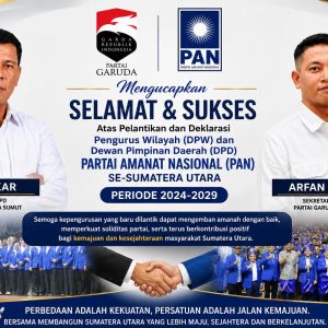 DPW dan DPD PAN se- Sumut Periode 2024-2029 Dilantik, Tuai Ucapan Selamat Dari Partai Garuda Sumut