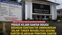 Dugaan Intervensi Tender Rehabilitasi Kantor Kejaksaan Negeri Pematangsiantar Diminta Diusut Transparan