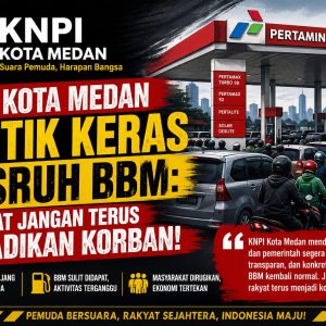 KNPI Kota Medan Kritik Keras Kisruh BBM: Rakyat Jangan Terus Dijadikan Korban