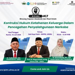 LP2M UINSU Bahas Penguatan Ketahanan Keluarga sebagai Benteng Pencegahan Narkoba