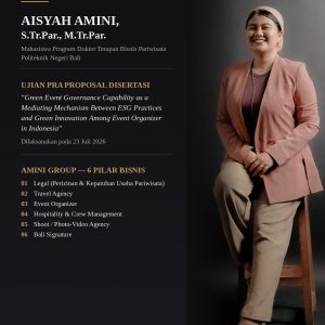 Selesaikan Ujian Pra Proposal Disertasi Berbahasa Inggris, Aisyah Amini Dorong Green Event Governance di Industri Pariwisata