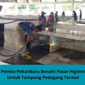 Pemko Pekanbaru benahi pasar higienis untuk tampung pedagang teratai
