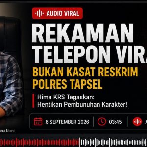 Hima KRS Tegaskan Rekaman Telepon Viral Bukan Kasat Reskrim Polres Tapsel: Hentikan Pembunuhan Karakter!