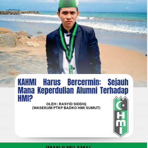 KAHMI Harus Bercermin: Sejauh Mana Kepedulian Alumni Terhadap HMI?