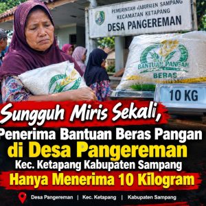 Sungguh miris sekali, Penerima Bantuan Beras Pangan di Desa Pangereman kec. Ketapang kabupaten Sampang Hanya Menerima 10 Kilogram