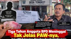 Tiga Tahun Anggota BPD Meninggal Tak Jelas PAW-nya, Ketua BPD Pertanyakan Aliran Dana Desa Tengket Bangkalan