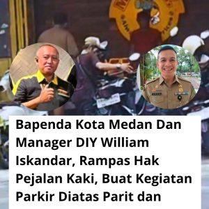 Trotoar dan Parit Diduga Jadi Area Parkir Mr. DIY William Iskandar, Bapenda Medan Diminta Beri Penjelasan