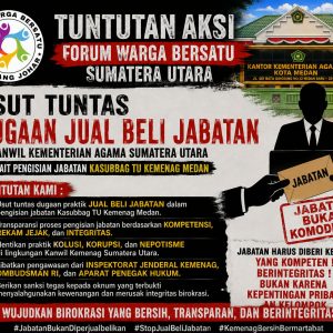 Dugaan Jual Beli Jabatan Kasubbag TU Kemenag Medan Disorot, Forum Warga Bersatu Desak Klarifikasi dan Pemeriksaan