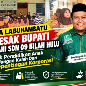 GPA Labuhanbatu Desak Bupati Benahi SDN 09 Bilah Hulu: Hak Pendidikan Anak Jangan Kalah Dari Kepentingan Korporasi