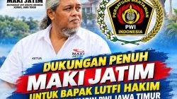 MAKI Jatim Dukung Lutfi Hakim Kembali Pimpin PWI Jawa Timur Periode 2026–2031